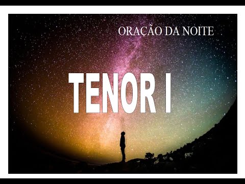 AGPGNAN A018 TENOR I - ORAÇÃO DA NOITE