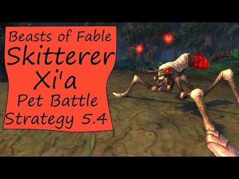 Skitterer Xi'a: Beasts of Fable Pet Battle Guide 5.4