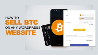 How to Sell BTC and other crypto coins on Any WordPress Website