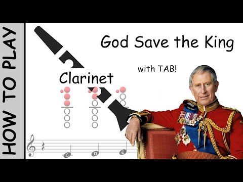 How to Play God Save the King on Clarinet | Notes with Tab