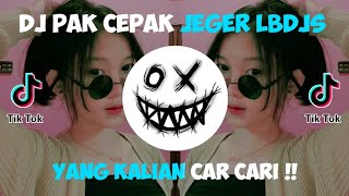 Download lagu DJ PAK CEPAK CEPAK JEGER LBDJS || FULL BASS VIRAL TIK TOK!! mp3 Download lagu DJ PAK CEPAK CEPAK JEGER LBDJS || FULL BASS VIRAL TIK TOK!! mp3