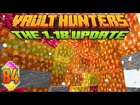 Minecraft: Vault Hunters 1.18 Ep 84 - Before The Big Update
