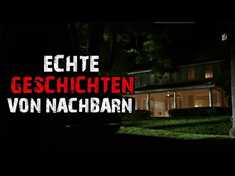 3 Wahre Horrorgeschichten mit Nachbarn