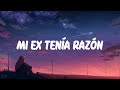 KAROL G - MI EX TENÍA RAZÓN (Letra / Lyrics)