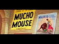 Tom And Jerry Mucho Mouse Opening Closing Titles 9 7 1957