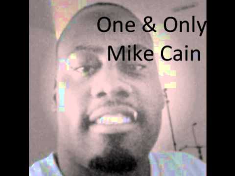 Mike Cain Tha Realest #6