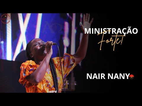 🔥MINISTRAÇÃO FORTE🔥 Nair Nany / EU VOU ORAR & MELHOR AMIGO