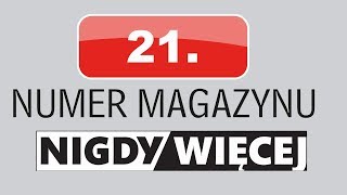 Nowy numer antyrasistowskiego magazynu „NIGDY WIĘCEJ” pod red. Marcina Kornaka, 05.2014.