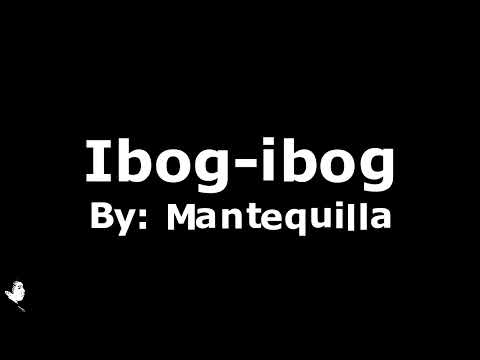 Mantequilla   Ibog ibog
