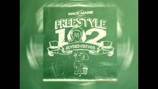Mack Maine - One Of Them Days [Freestyle 102 Mixtape]