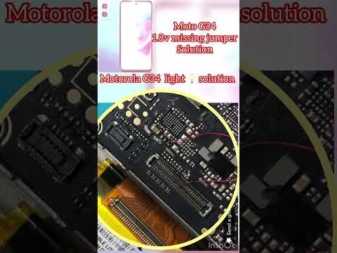 Motorola G34 light 💡 solution || moto G34 1.8v missing light solution #ytshorts #youtubeshorts #g34