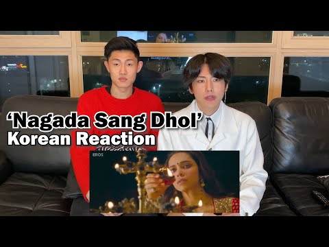 Nagada Sang Dhol Reaction By Korean│Goliyon Ki Rasleela Ram-leela