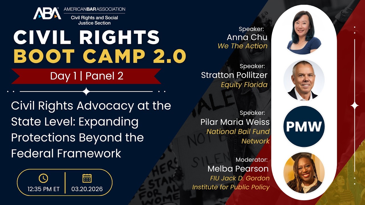 Civil Rights Advocacy at the State Level: Beyond the Federal Framework  | Civil Rights Boot Camp 2.0