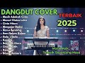 KUMPULAN DANGDUT LAWAS TERBAIK Cover Paling Enak Didengar Sepanjang Masa
