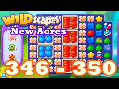 Wildscapes: New Acres Level 346 - 350 HD Gameplay | 3 match puzzle | android | 347 | 348 | 349 | IOS