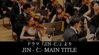 Download lagu ドラマ『JIN -仁-』より　JIN - 仁- MAIN TITLE　ORCHESTRA POSSIBLE mp3