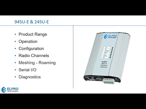 ELPRO Technologies Training April 21 2021 EL-945U-E and EL-245U-E high speed wireless gateway