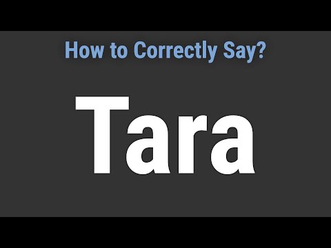How to Pronounce Name Tara (Correctly!)