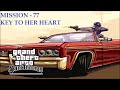 GTA San Andreas Mission 77 Key To Her Heart