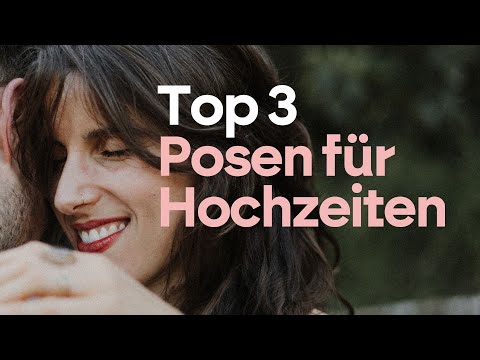 Die besten Posen für Hochzeitsfotografie 📸