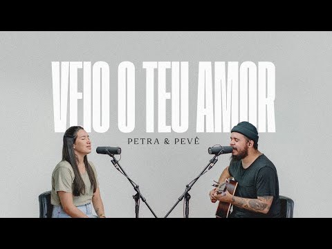 VEIO O TEU AMOR | Petra e Pevê (Cover Laura Souguellis)