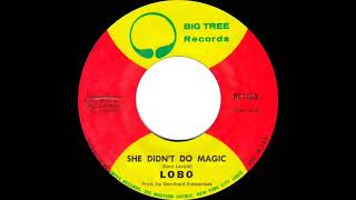 1971 Lobo - She Didn’t Do Magic