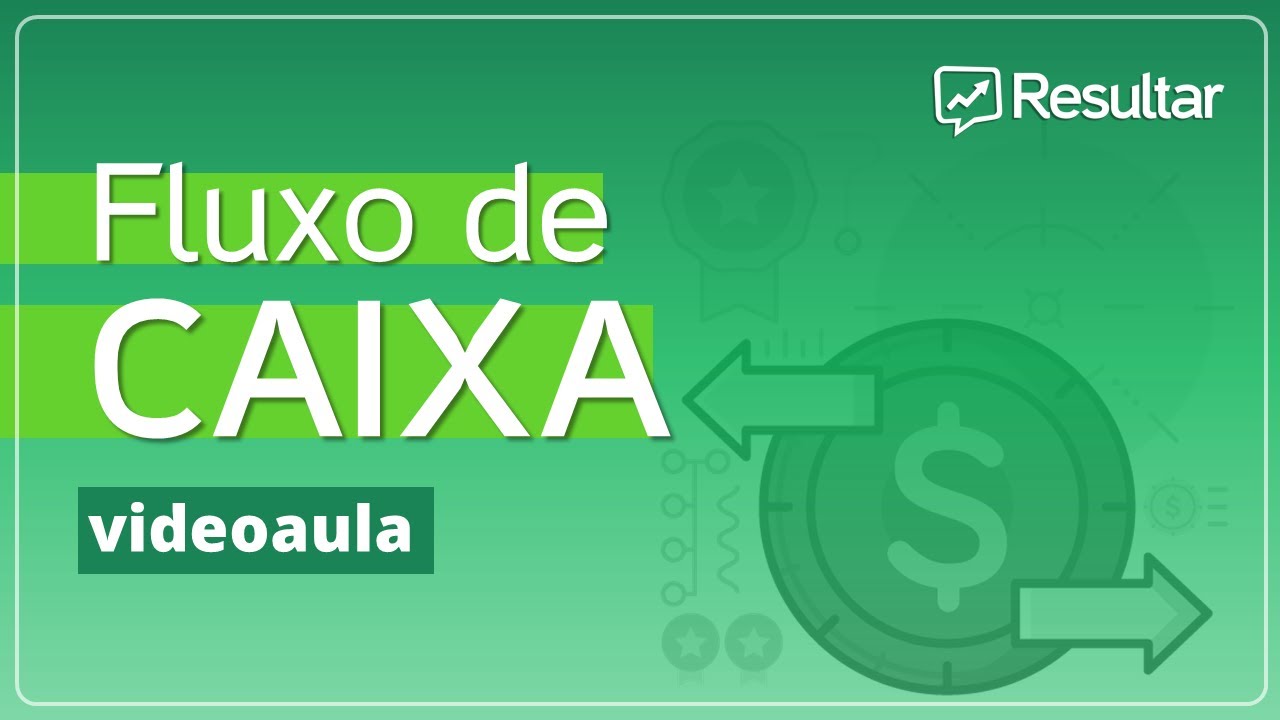 Fluxo de Caixa - Gestão na prática! (videoaula)