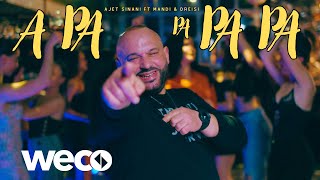 Ajet Sinani - A Pa Pa Pa Pa