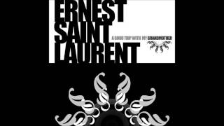 Ernest Saint Laurent - A Good Trip With My Grandmother