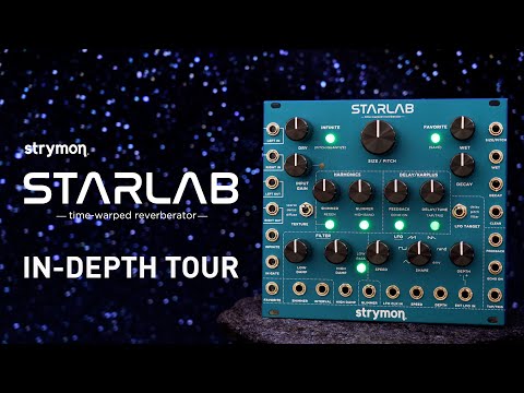 Strymon StarLab  In-Depth Tour with Sound Designer Pete Celi