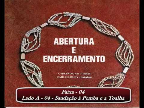 Abertura e Encerramento ''Umbanda nas 7 Linhas''   Carlos Buby    1984