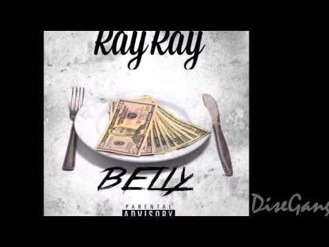 Ray Ray (Dise Gang) - Belly