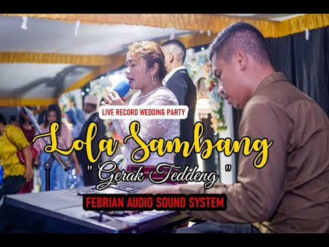 LIVE RECORD LOLA SAMBANG LAGU DAERAH MANGGARAI  GERAK TEDENG CIPT STENY ARUTAMA