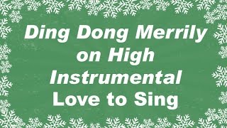 Ding Dong Merrily on High Instrumental Music Carol | Christmas Songs with Lyrics