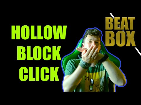 Block Click i Hollow Block Click | Nauka beatboxu po polsku