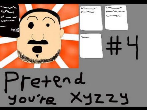 Pretend You're Xyzzy - Would dying laughing be a  good way to go? [ Part 4 ]