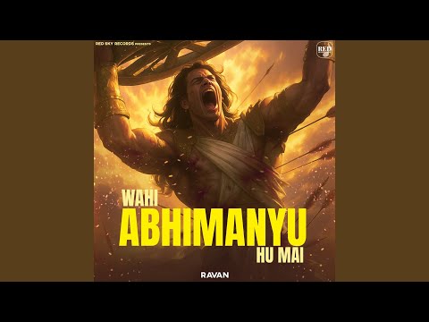 Wahi Abhimanyu Hu Mai