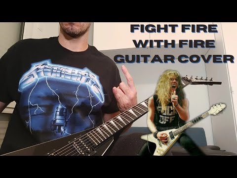 Metallica - Fight Fire With Fire Guitar Cover (with solo)