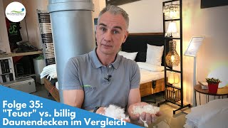 Teuer vs. Billig - Daunendecken im Vergleich | Folge 35