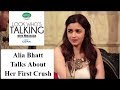 Alia Bhatt Talks About Her First Crush | Look Who's Talking with Niranjan | Deleted Scenes