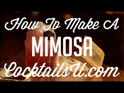 How to Make a Mimosa - Cocktail Tutorial - Cocktails U