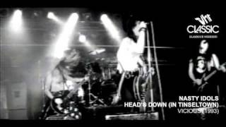 Nasty Idols - Head's Down (In Tinseltown)