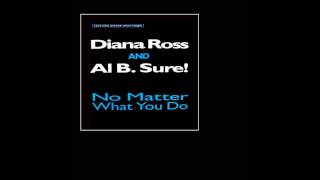 diana ross &amp; al b sure - no matter what you do (young &#39;n&#39; strong)