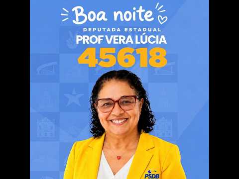 Deputada Estadual Prof: Vera Lucia