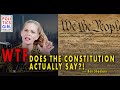 WTF Does the Constitution Actually Say? - with Ben Sheehan