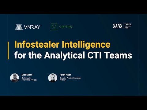 Bridging the Gap: Infostealer Intelligence for the Analytical CTI Teams | VMRay & @vtxproject