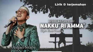 Download lagu Ashari Sitaba ~ Nakku' Ri Amma' (  lirik videos ) mp3