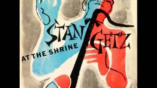 Stan Getz Quintet at the Shrine Auditorium - We'll Be Together Again (LP version)