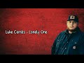 Luke Combs Lonely One Lyrics