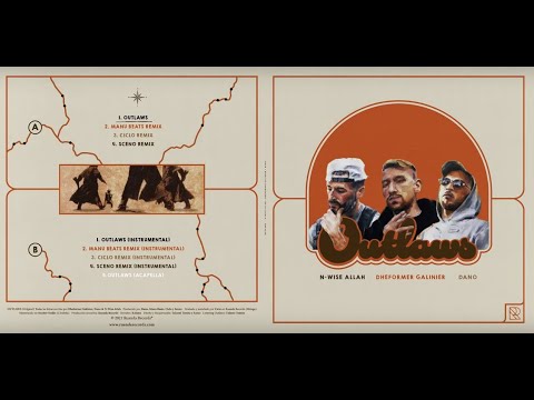 Dheformer Galinier, Dano & N-Wise Allah - "Outlaws"